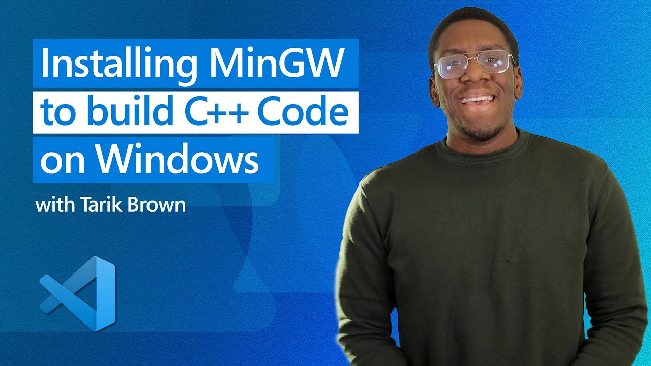 Watch Installing MinGW to build C++ code on Windows on YouTube (opens in new tab).